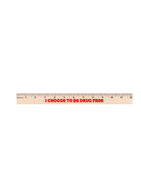 I Choose to Be Drug Free! 12 inch Wooden Ruler