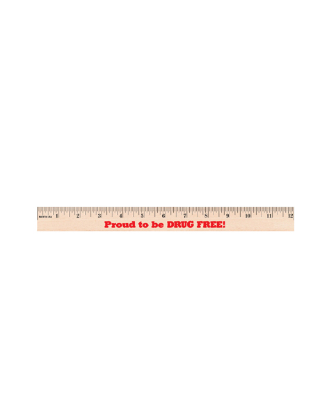 Proud to Be Drug Free! 12 inch Wooden Ruler