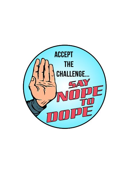 Accept the Challenge! Say Nope to Dope Button