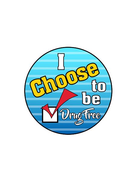 I Choose to Be Drug Free Button