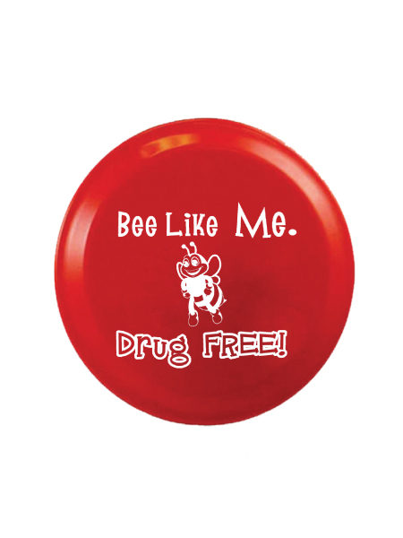 Bee Like Me Drug Free - 9 inch Flying Disk